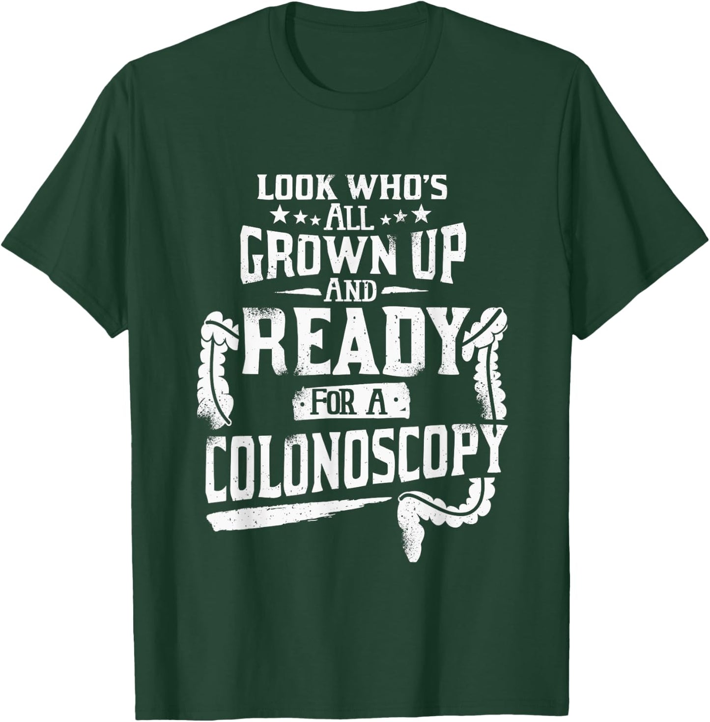 Modern Medical Colonoscopy Gag Gift Funny Colonoscopy Gift Colonoscopy Prep , Small, Black T-Shirt - T-Shirt | Forest