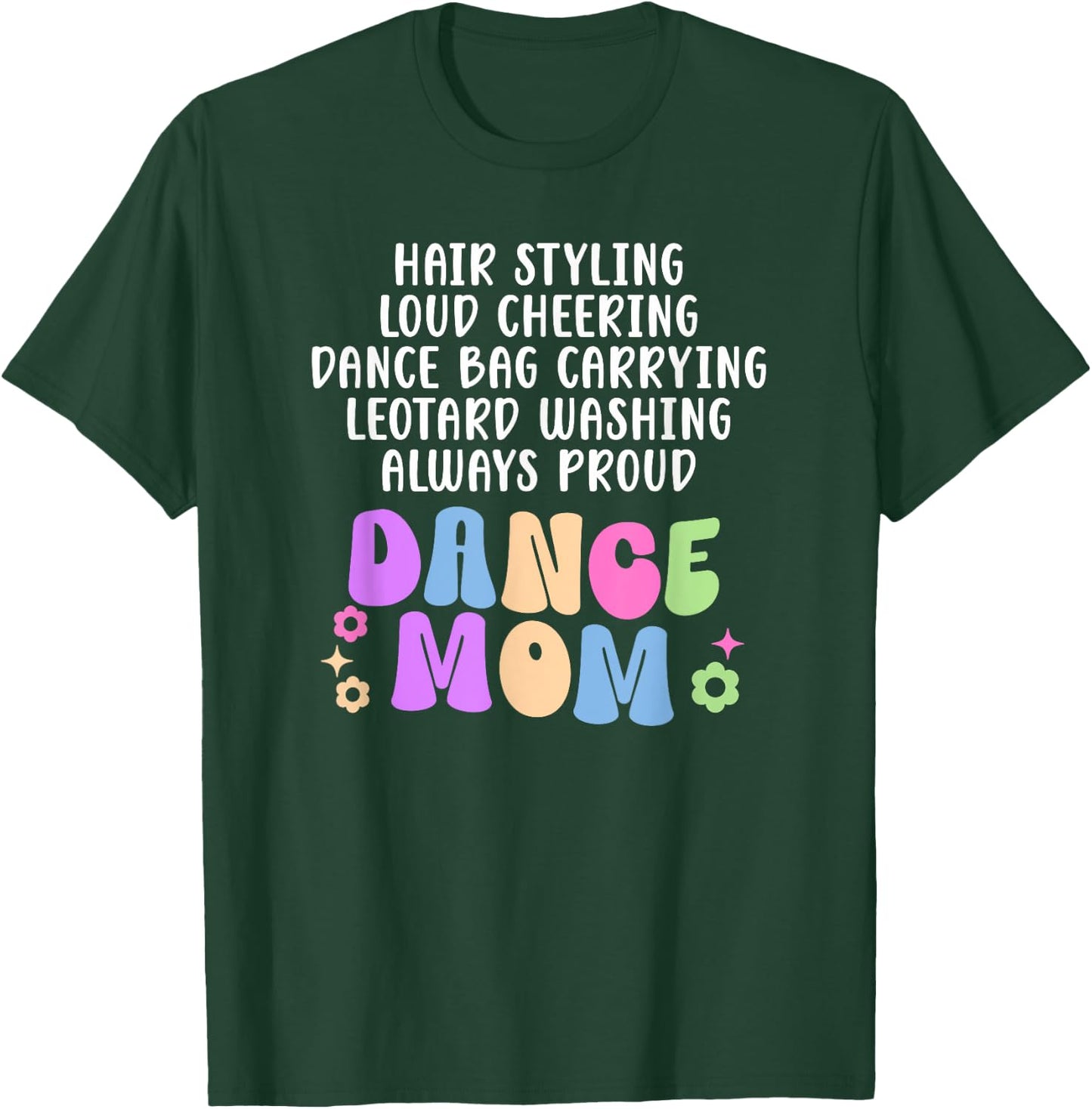 Dance Mom Definition Mom Of A Dancer Mama Dance Mother T-Shirt - T-Shirt | Forest