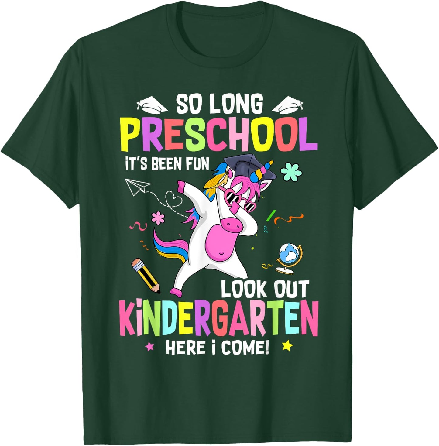 So Long Pre K It's Been Fun Look Out Kindergarten Unicorn T-Shirt - T-Shirt | Forest