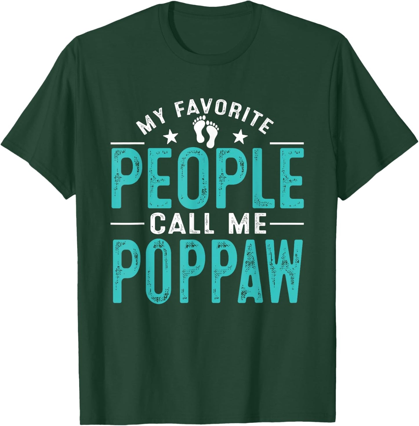 My Favorite People Call Me Poppaw Vintage Funny Poppaw T-Shirt - T-Shirt | Forest
