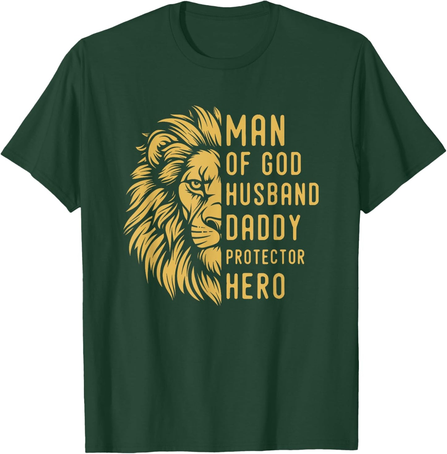 Man Of God Husband Daddy Protector Hero Religious Lion T-Shirt - T-Shirt | Forest