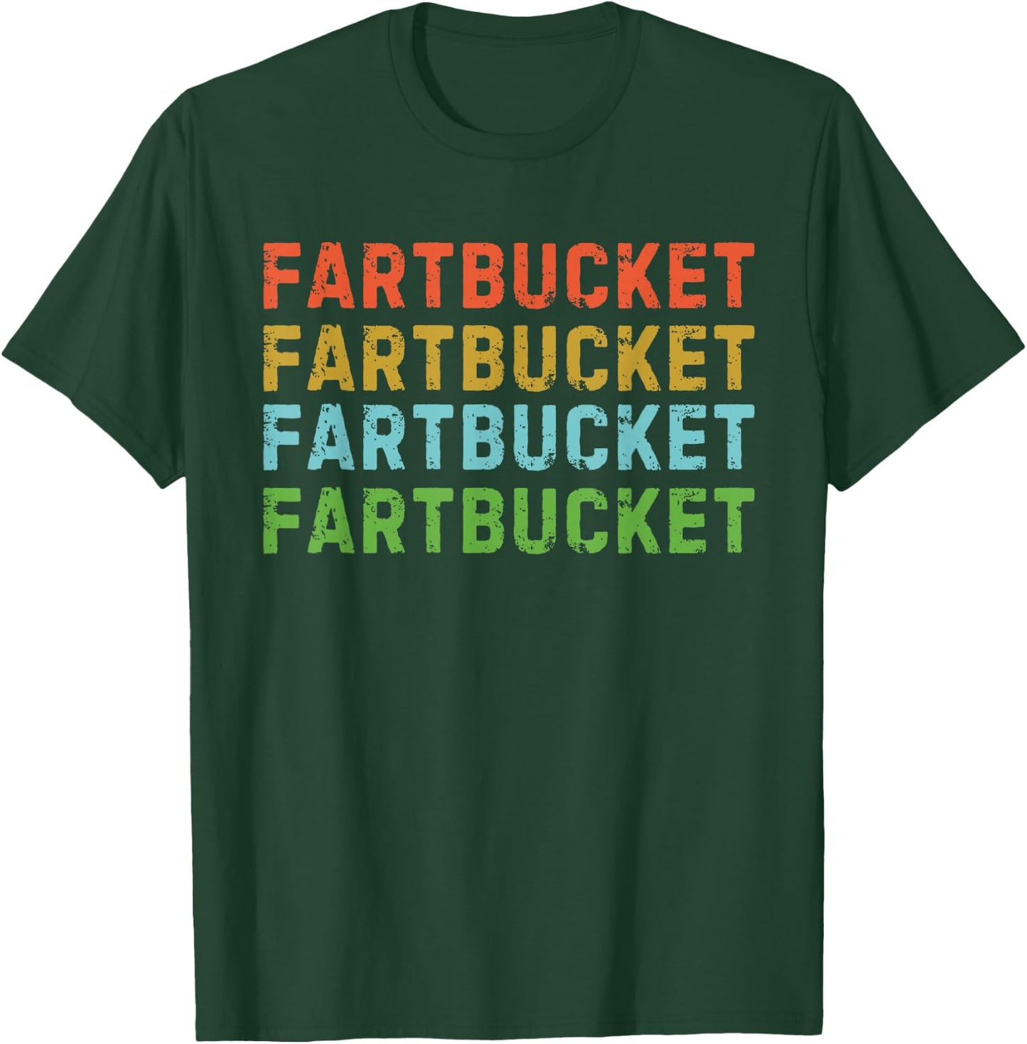 Fartbucket Fart Bucket Funny Fart Joke Farting Joke Meme Pun T-Shirt - T-Shirt | Forest