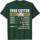 Tree Cutter Hourly Rate Arborist Funny T-Shirt - T-Shirt | Forest