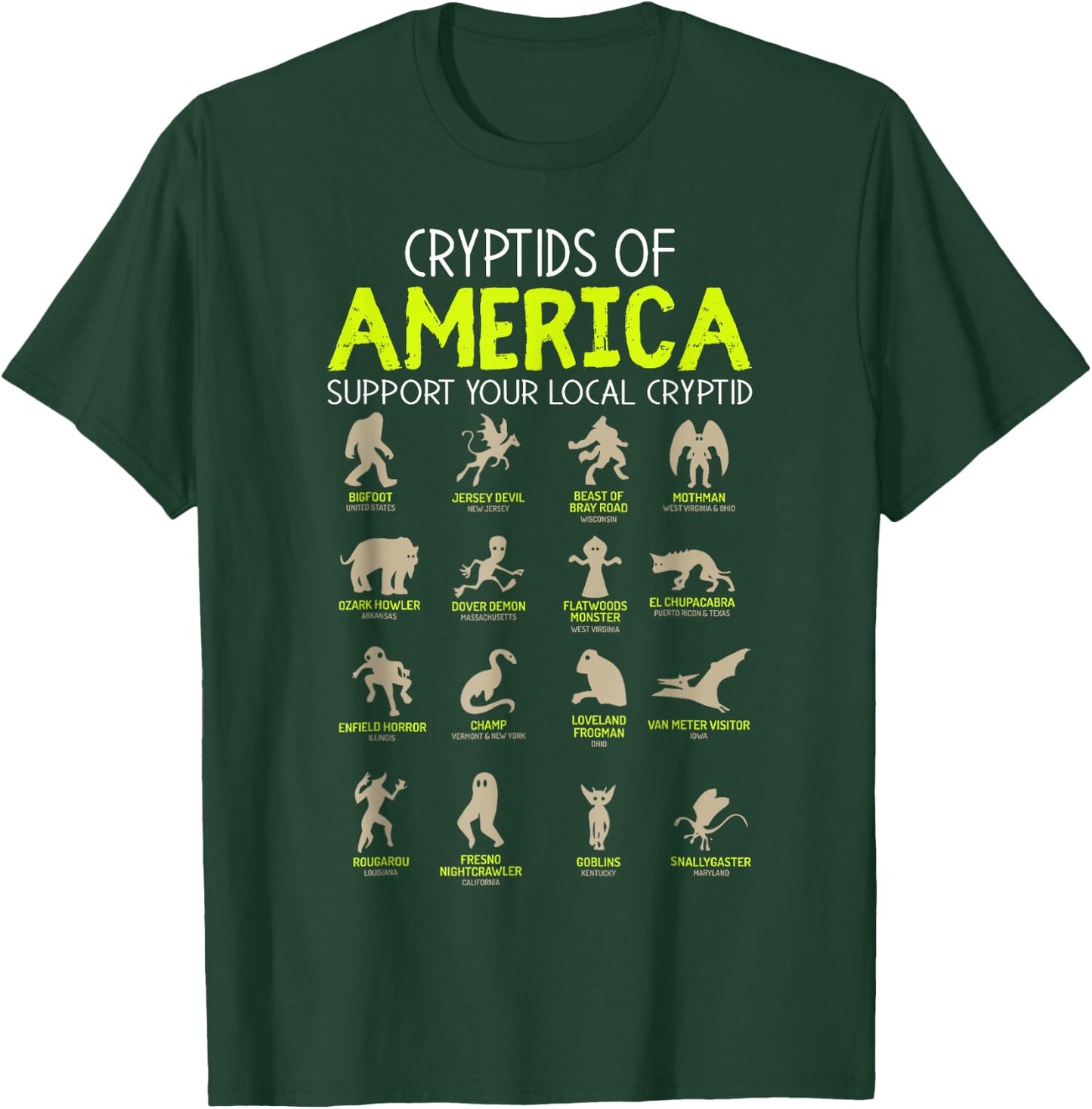 Cryptids of America Support Your Local Cryptid Folklore T-Shirt - T-Shirt | Forest