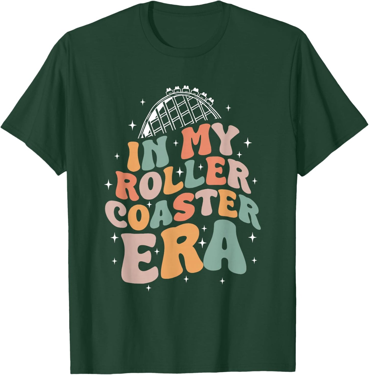 In My Roller Coaster Era Amusement Fun Park T-Shirt - T-Shirt | Forest