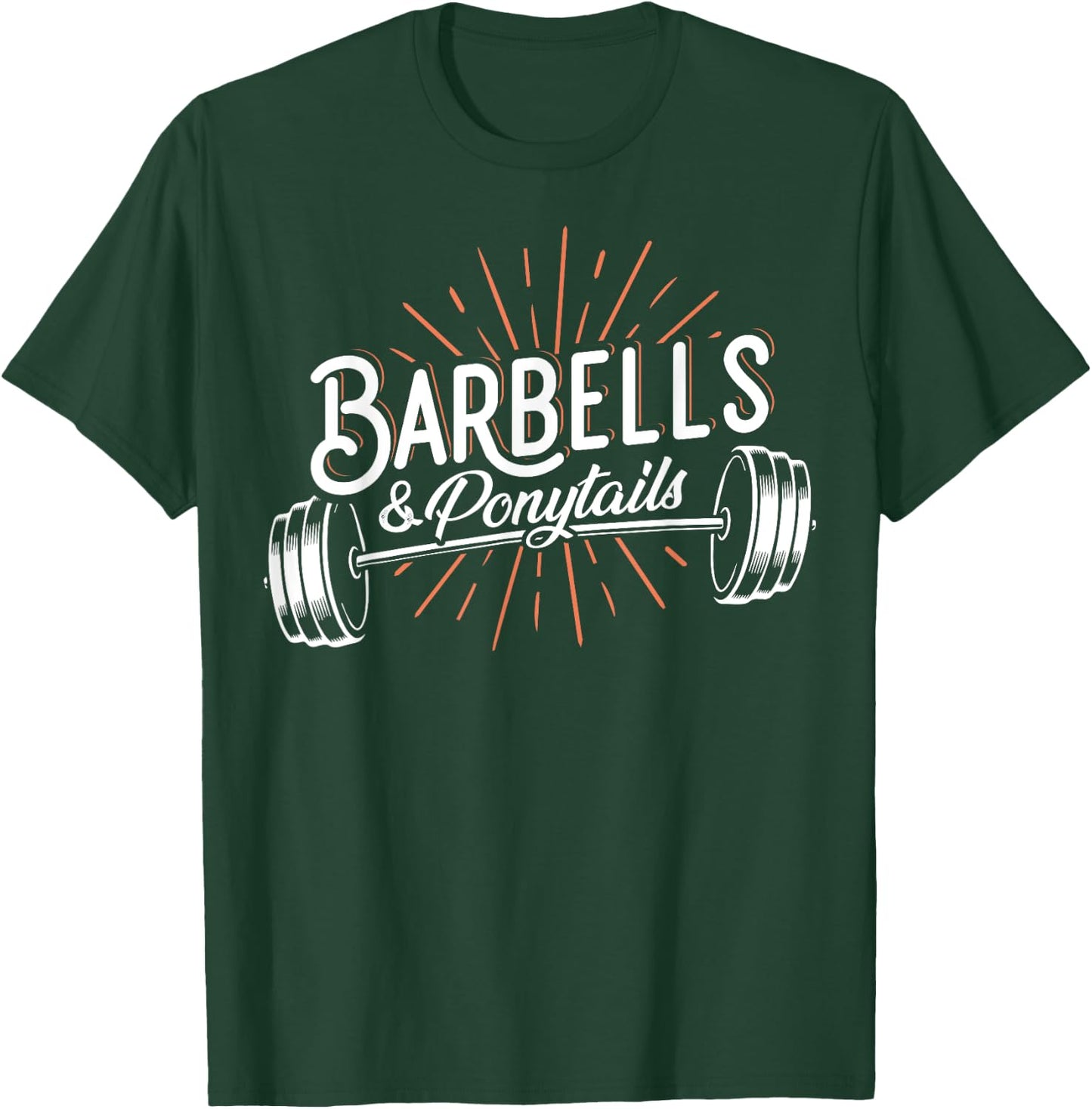 Barbells And Ponytails - Pump Covers Motivational Fitness T-Shirt - T-Shirt | Forest