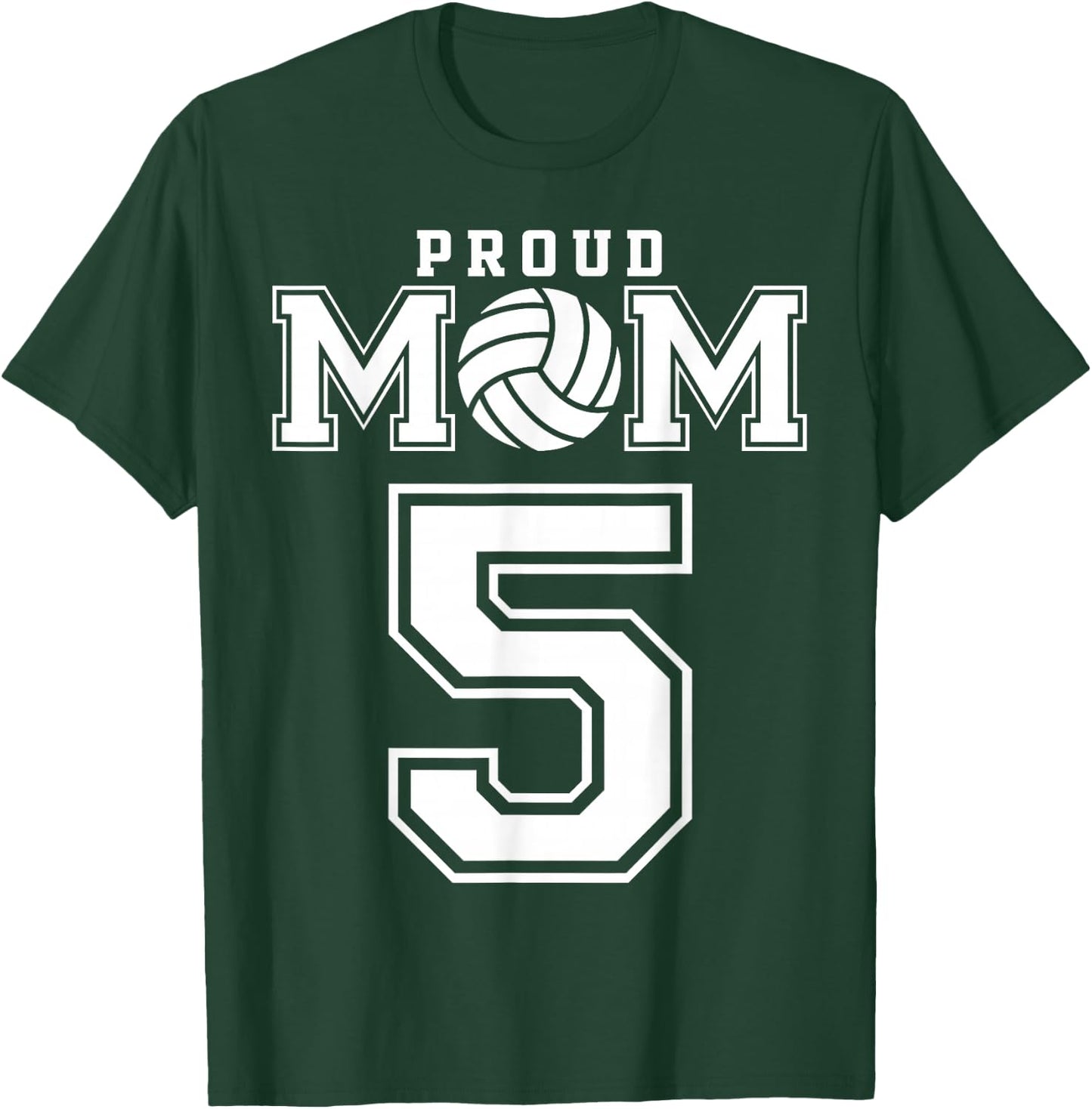 Custom Proud Volleyball Mom Number 5 Personalized Women T-Shirt - T-Shirt | Forest