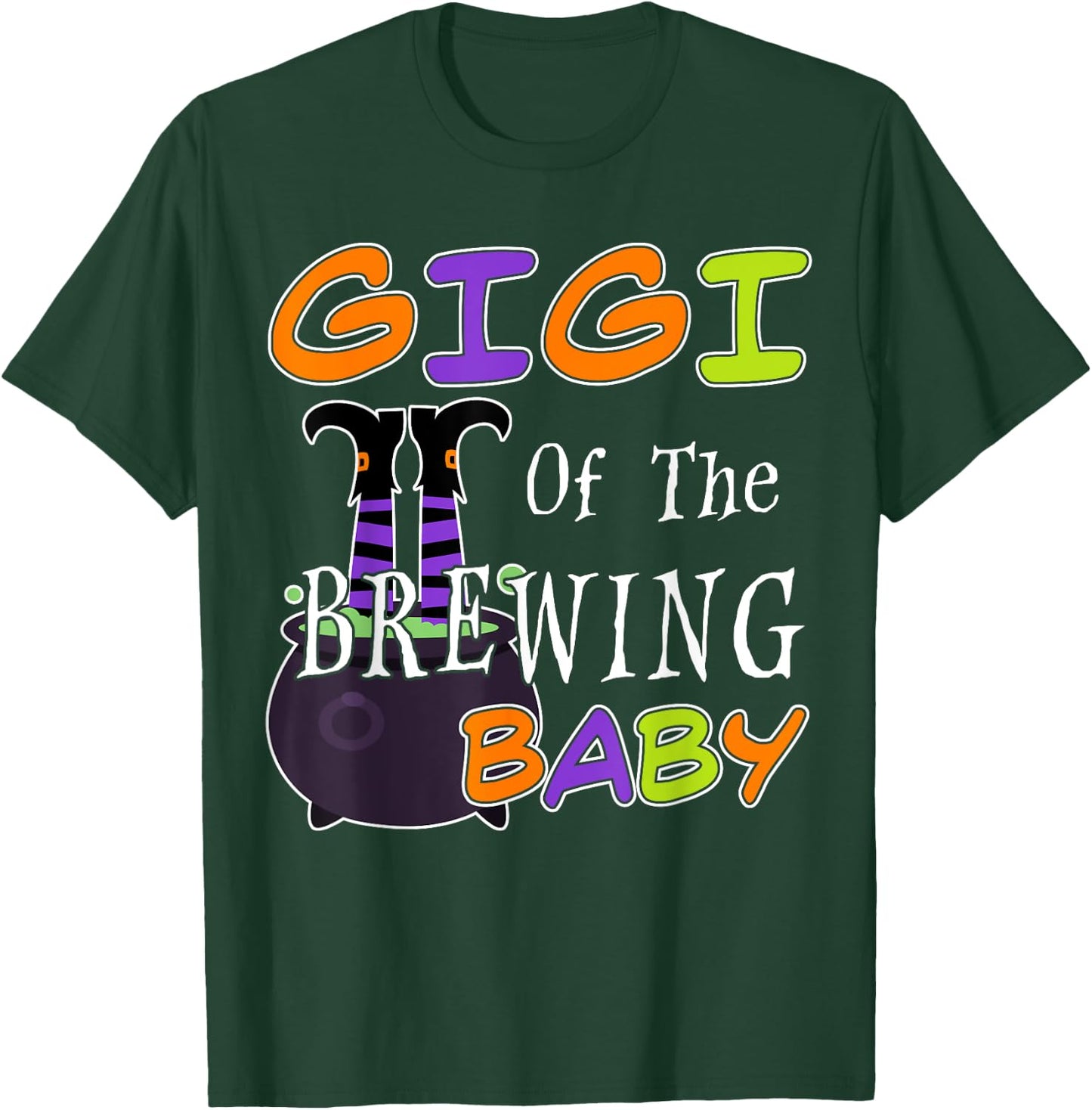 Funny Gigi Of The Brewing Baby Halloween Witch Baby Shower T-Shirt - T-Shirt | Forest