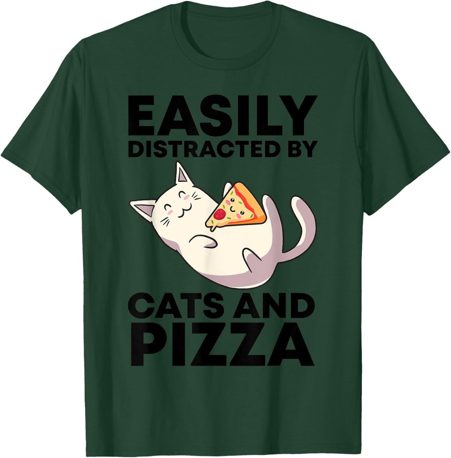 Easily Distracted By Cats And Pizza Kawaii Cat Lovers Gift Men Women Girls Kids T-Shirt - T-Shirt | Forest