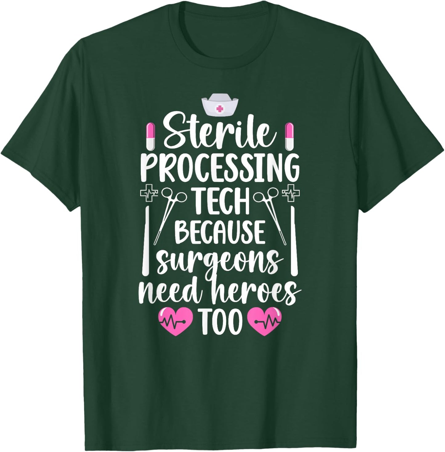 Sterile Processing Tech Best Sterile Processing Technician T-Shirt - T-Shirt | Forest