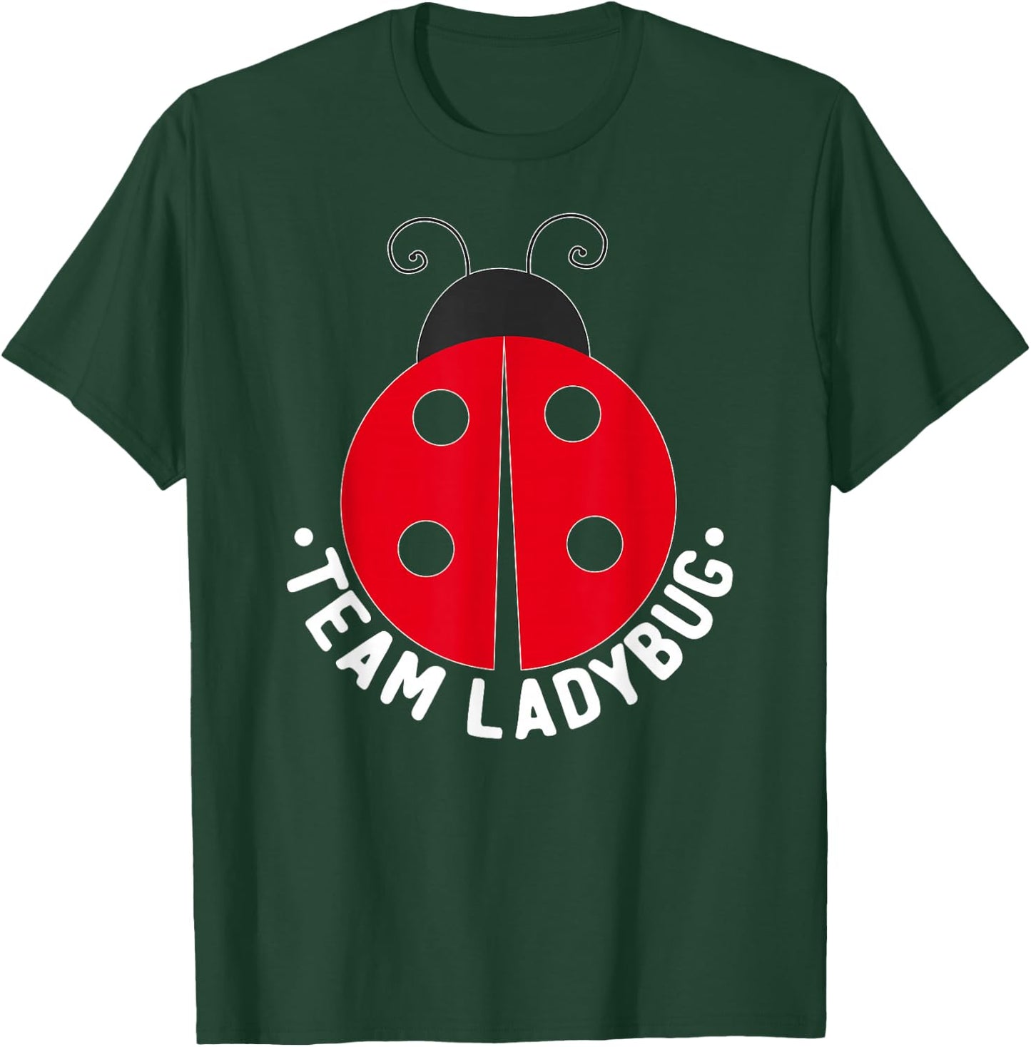 Ladybug Squad Team Ladybugs T-Shirt - T-Shirt | Forest