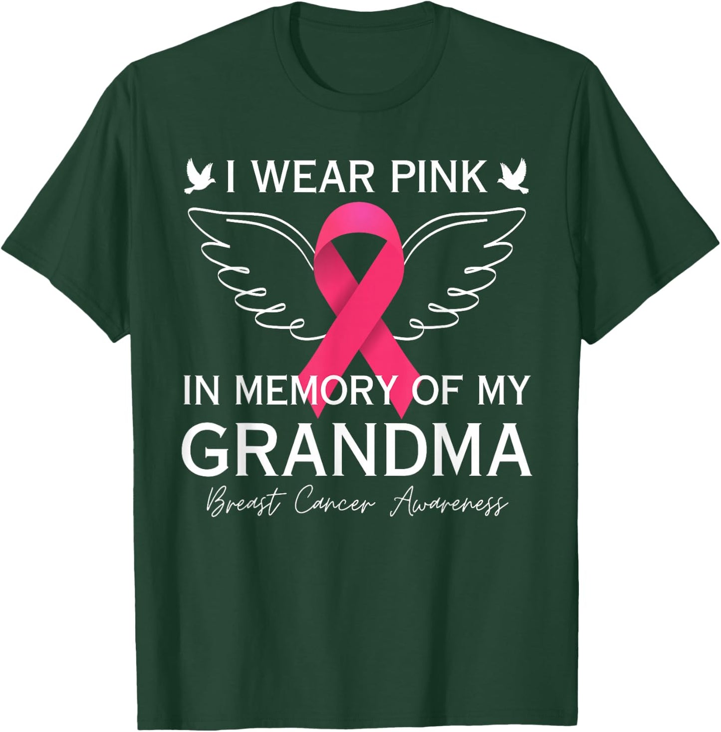 I Wear Pink In Memory Of My Grandma Angel In Heaven Memory T-Shirt - T-Shirt | Forest