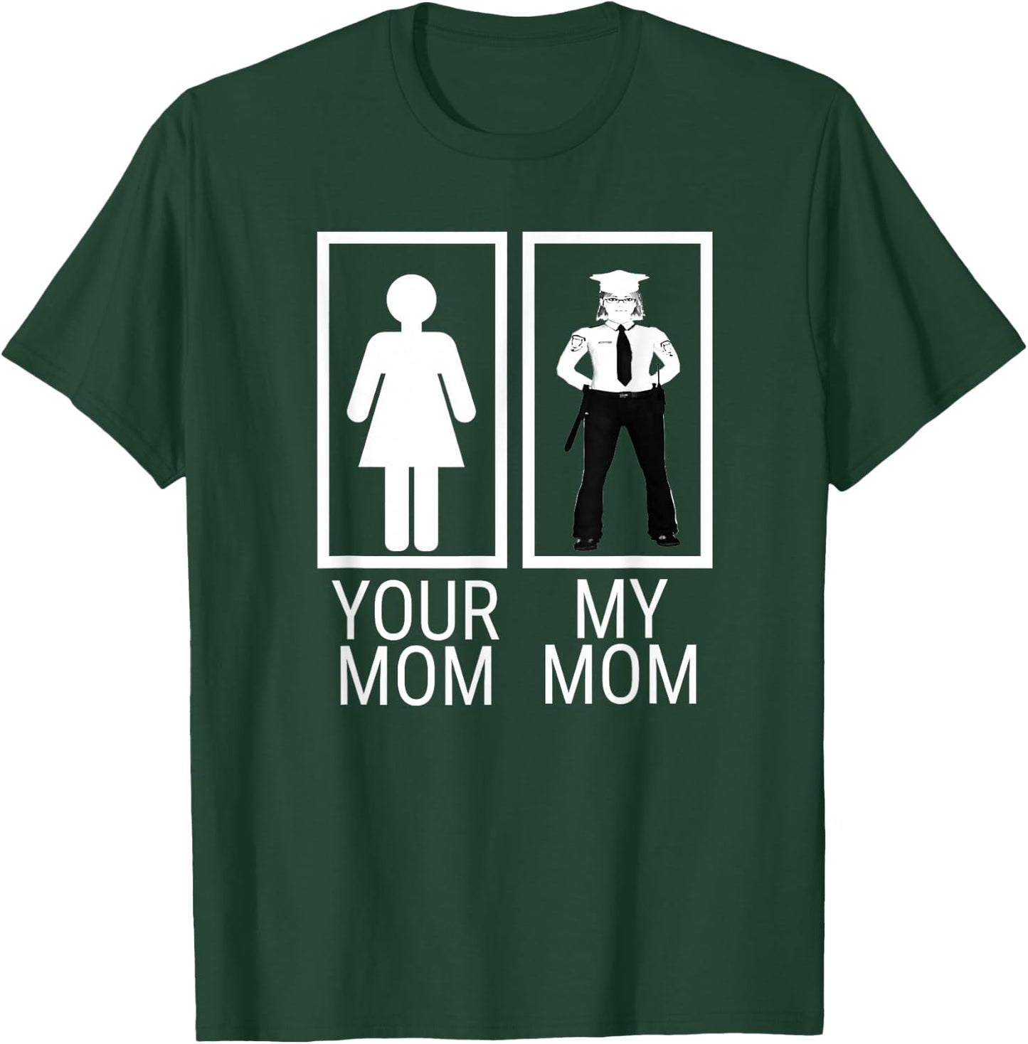 My Mom is a Police Officer Shirt gift proud of police mom T-Shirt - T-Shirt | Forest