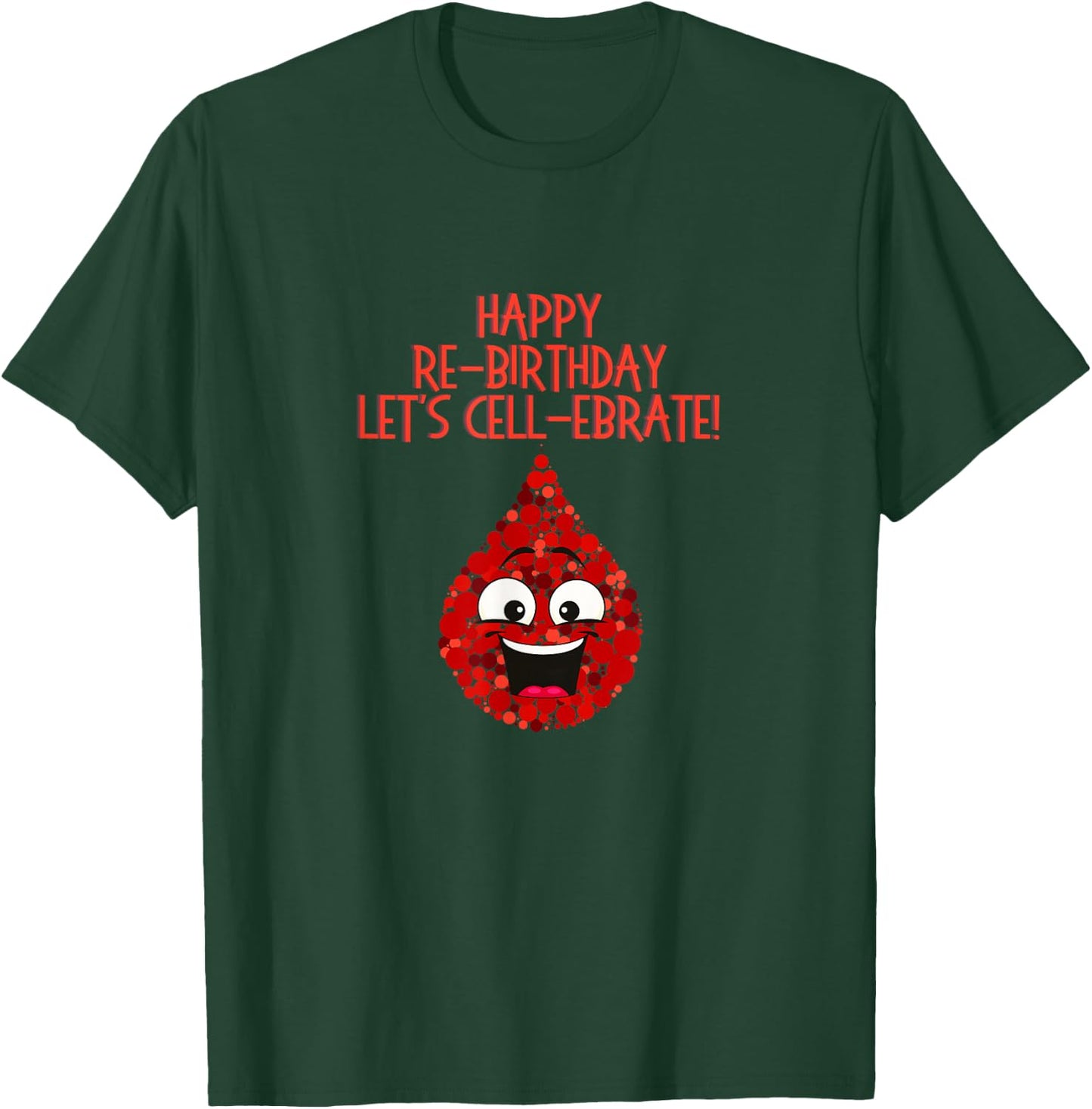 Stem Cell Transplant Re-birthday Cancer Survivor Tops & Gear T-Shirt - T-Shirt | Forest