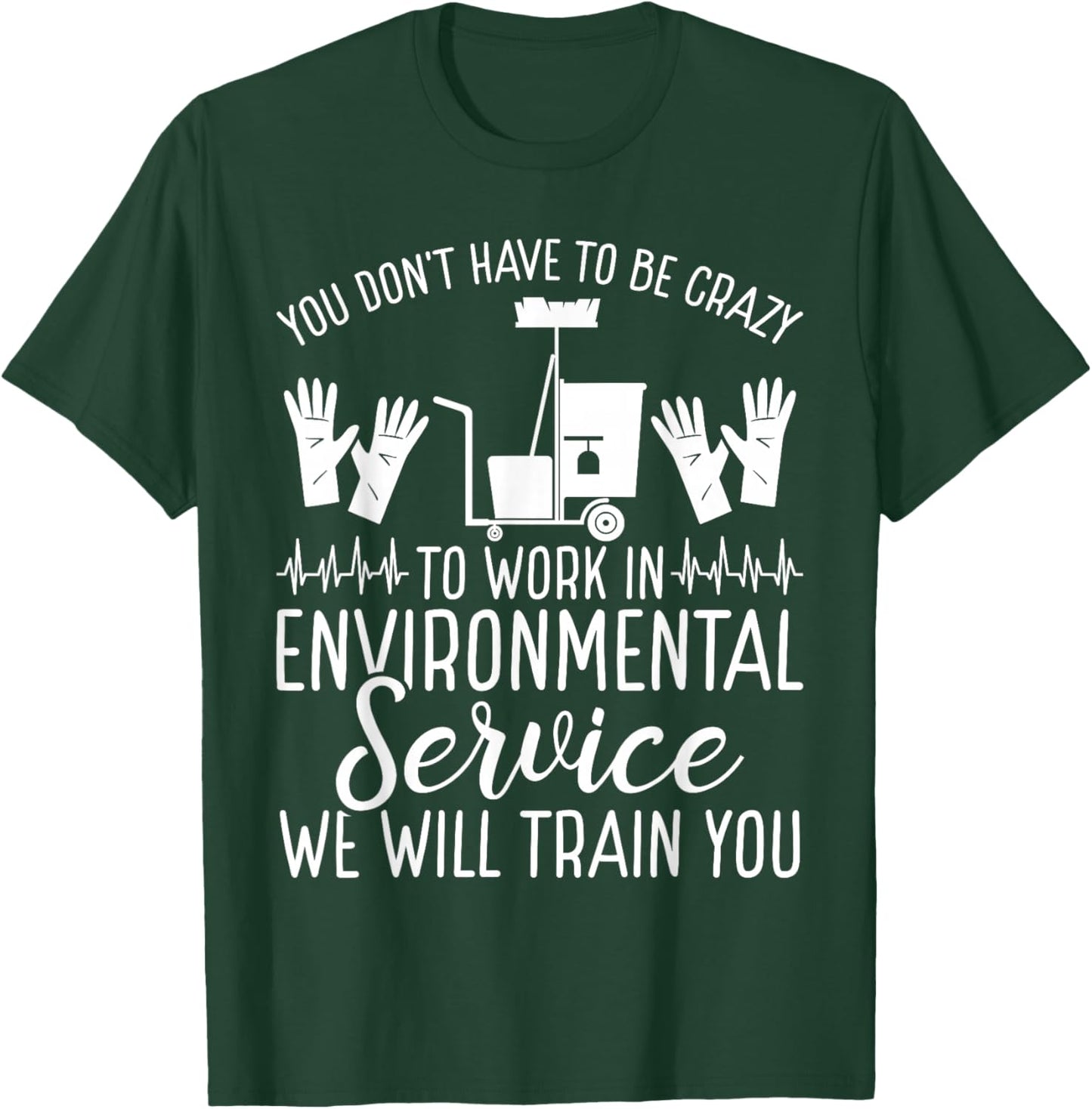 Environmental Service Technician EVS Worker EVS Tech Badge T-Shirt - T-Shirt | Forest