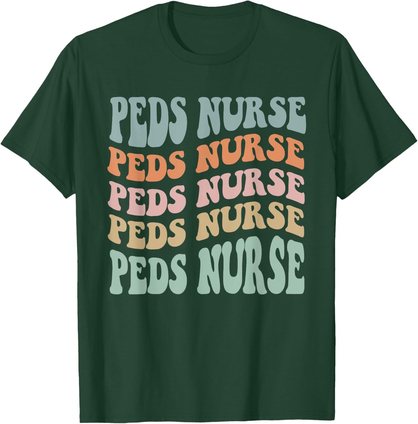 Pediatric Nurse PEDS Nursing Appreciation Pediatric Retro T-Shirt - T-Shirt | Forest