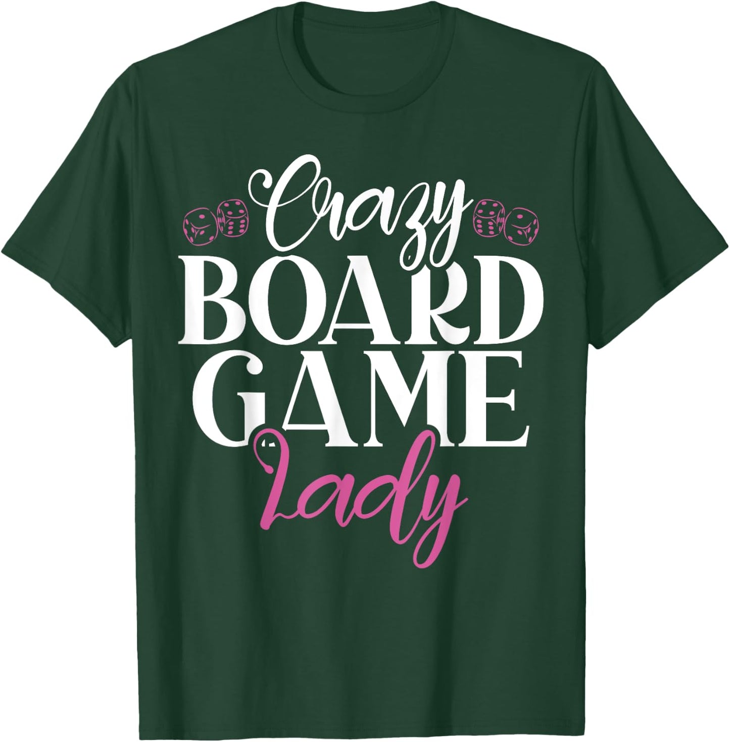 Crazy Board Game Lady Board Game T-Shirt - T-Shirt | Forest