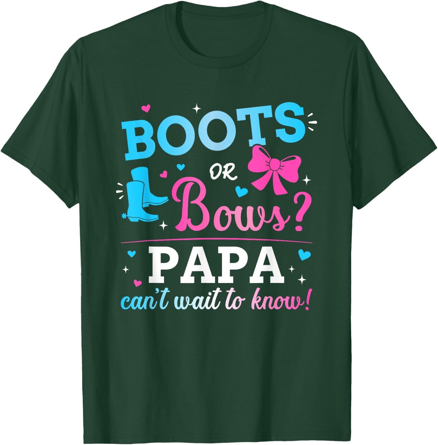Gender reveal boots or bows papa matching baby party T-Shirt - T-Shirt | Forest