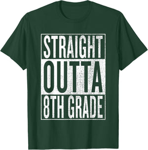 Straight Outta 8th Grade| Great Graduation Gift Shirt T-Shirt - T-Shirt | Forest