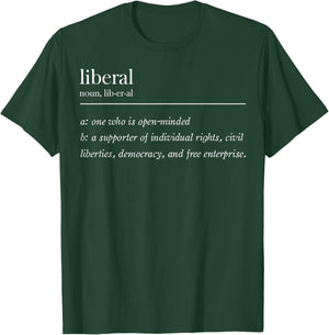 Liberal Definition T-Shirt - T-Shirt | Forest