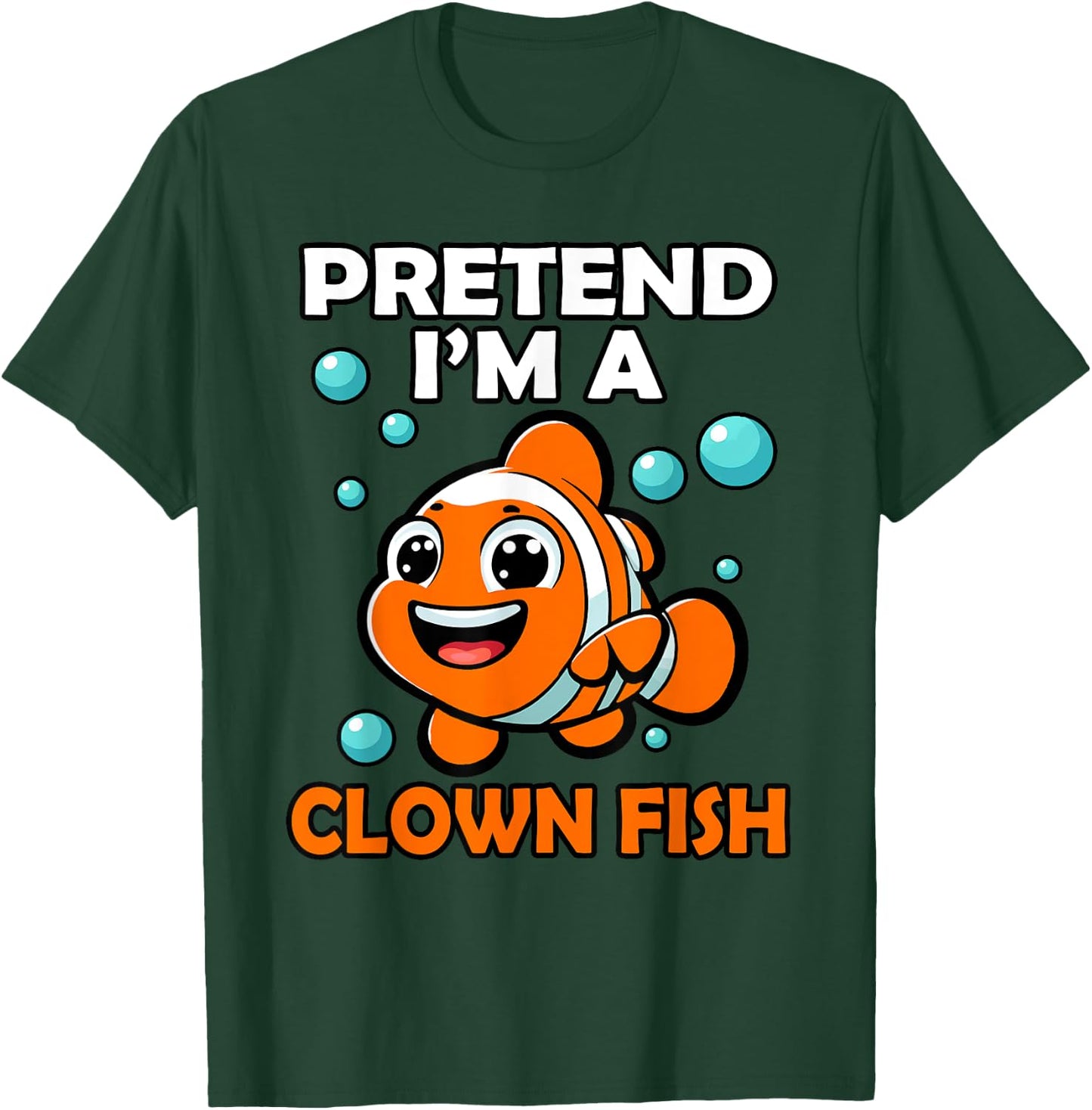 Funny Pretend I'm a Clown Fish Halloween Fish Lover Fishing T-Shirt - T-Shirt | Forest