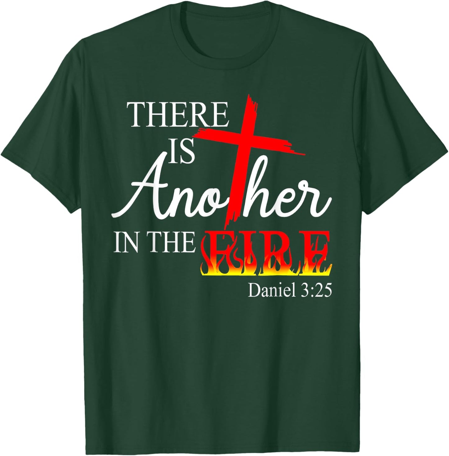 There Is Another In The Fire T-Shirt - T-Shirt | Forest