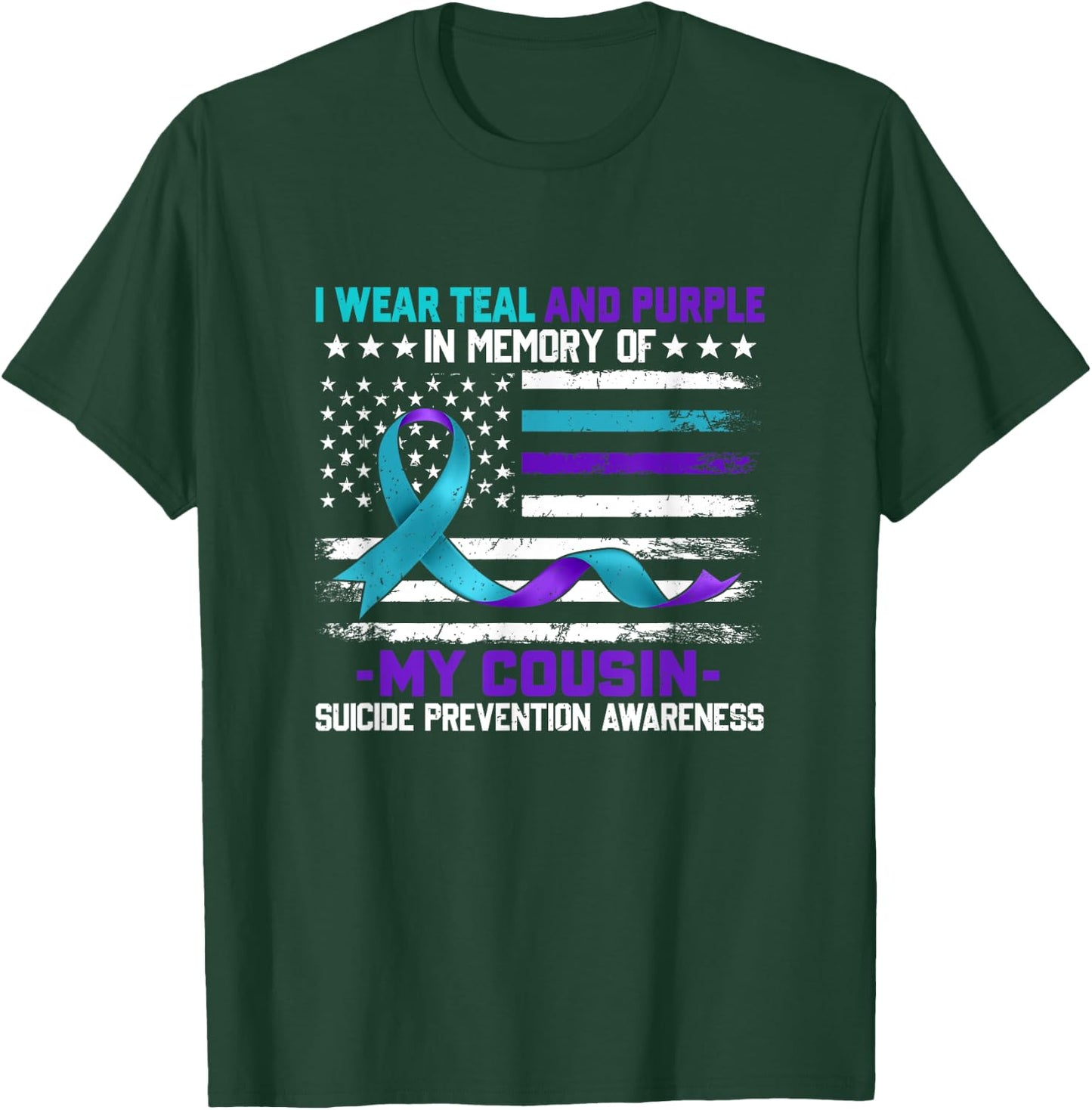 In Memory Cousin Suicide Awareness Prevention American Flag T-Shirt - T-Shirt | Forest