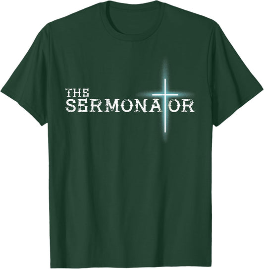 The Sermonator Pastor Appreciation Christian Cross Fun Gift Small T-Shirt - T-Shirt | Forest