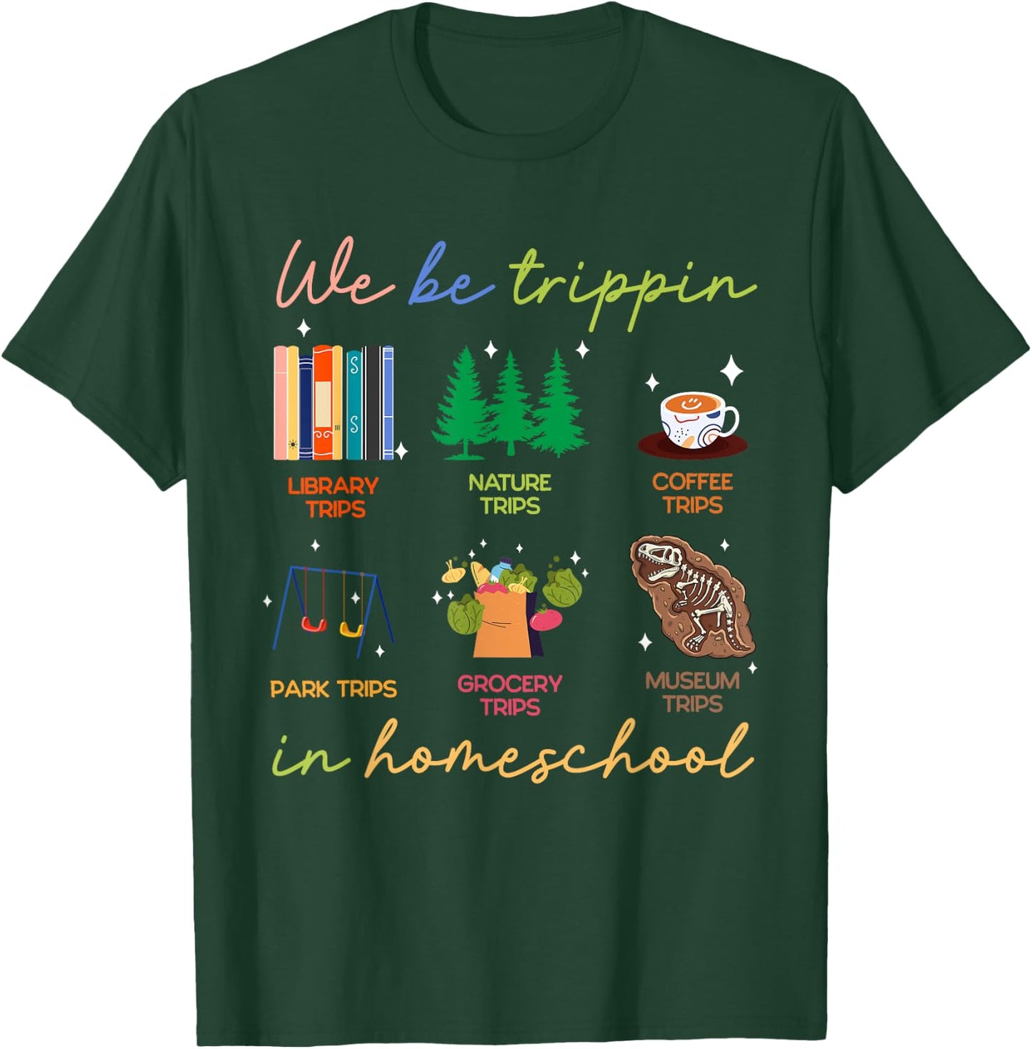 Jamaica Summer Vacation Trip Gifts We Be Trippin In Homeschool Homeschooling Gift Mother T-Shirt - T-Shirt | Forest