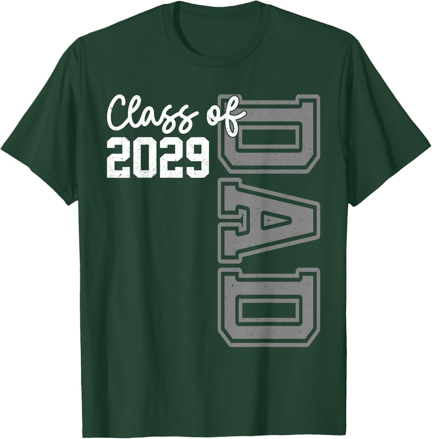 Senior Dad 29 Class Of 2029 Graduation Father T-Shirt - T-Shirt | Forest