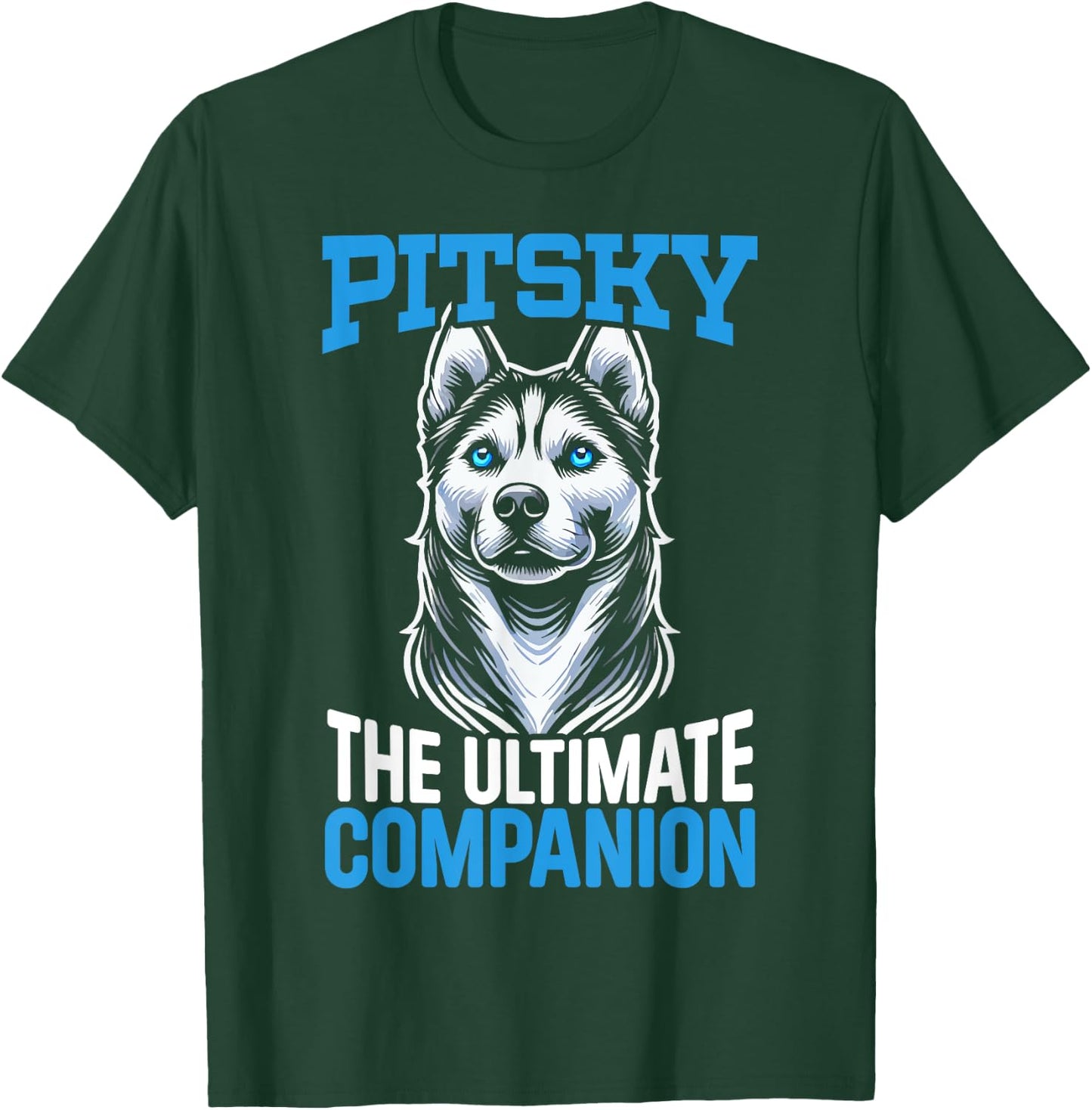 Pitsky Owner Dog Lover Puppy Pit Bull Siberian Husky T-Shirt - T-Shirt | Forest
