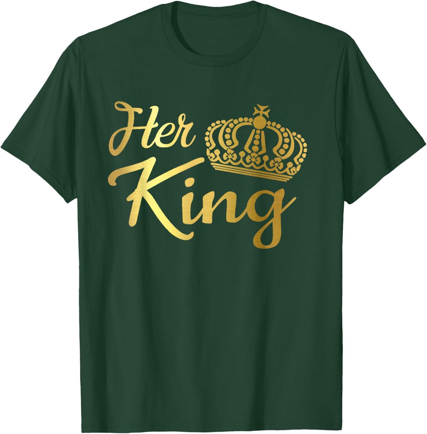 King Queen Wife Husband Boyfriend Girlfriend Matching Couple T-Shirt - T-Shirt | Forest