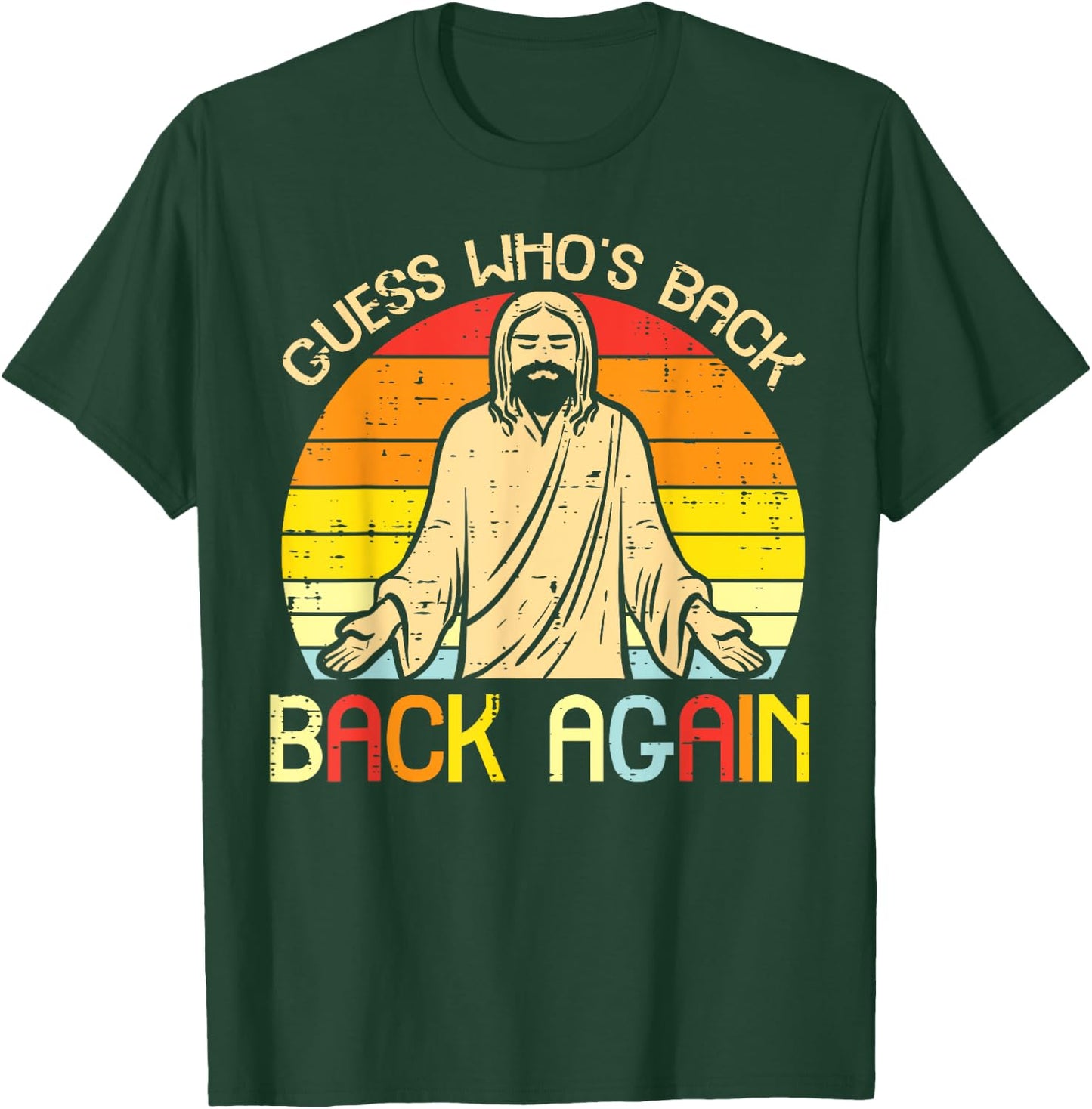 Easter Jesus Guess Whos Back Religious Christian Women Men T-Shirt - T-Shirt | Forest