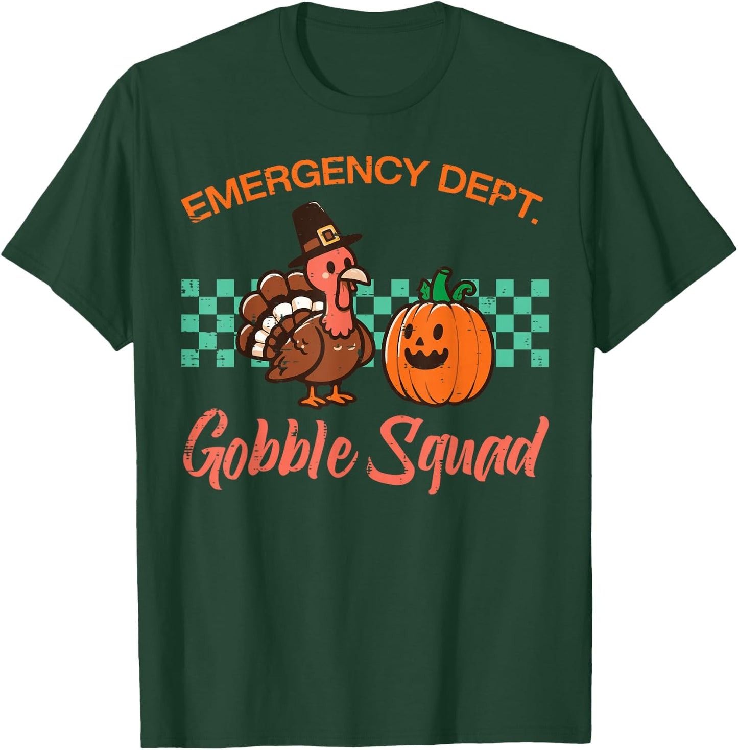 Thanksgiving Emergency Nurse Gobble Squad Scrub Top Women T-Shirt - T-Shirt | Forest