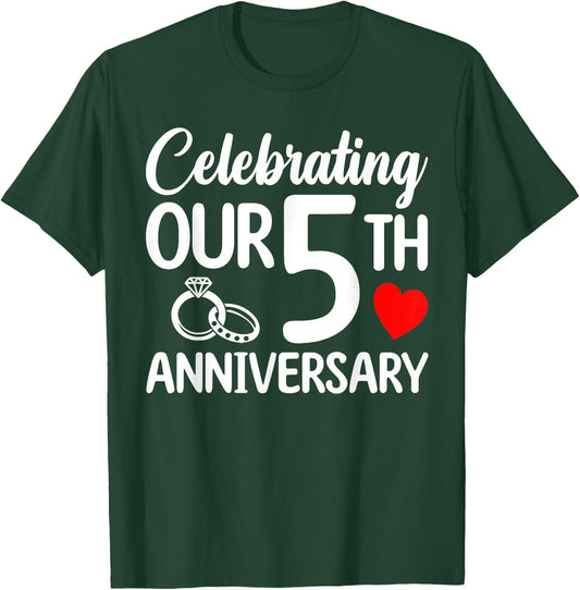 Celebrating Our 5th Wedding Anniversary 5 Year of Marriage T-Shirt - T-Shirt | Forest