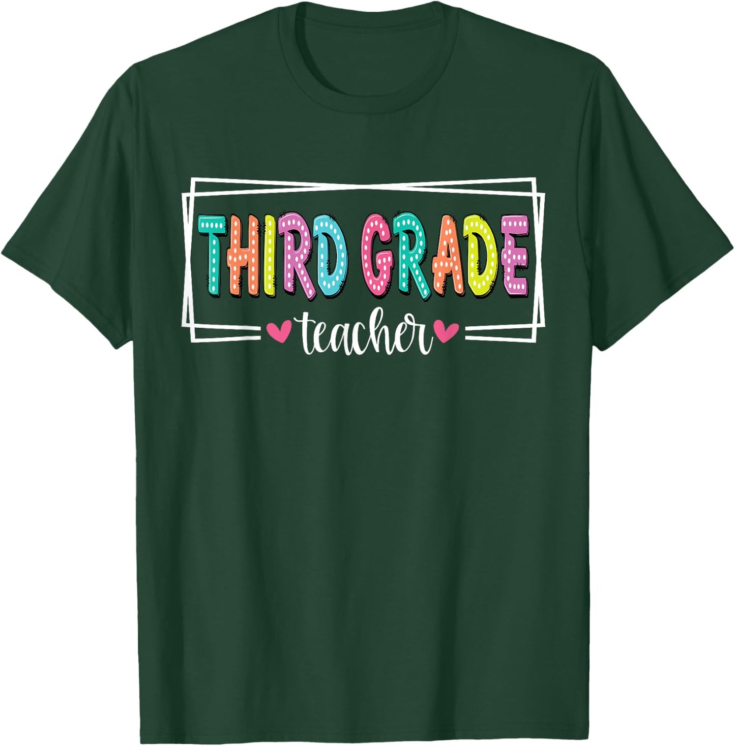 Third Grade Teacher Back To School 3rd Grade Teacher Men Women T-Shirt - T-Shirt | Forest