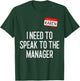 Karen Halloween Costume Speak to The Manager Funny Lazy 2021 T-Shirt - T-Shirt | Forest