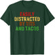 Easily Distracted By Tits And Tacos Apparel T-Shirt - T-Shirt | Forest