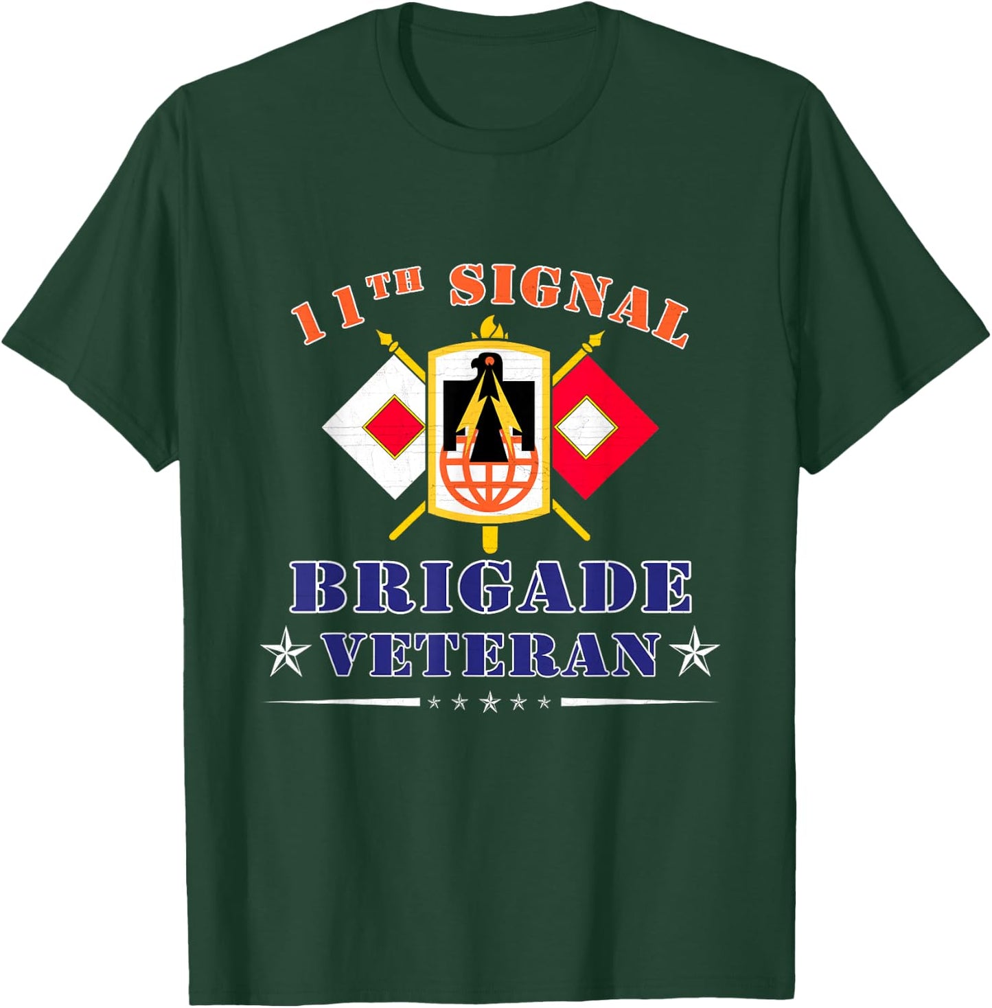 11th Signal Brigade Veteran US Army Signal Corp Fort Hood T-Shirt - T-Shirt | Forest