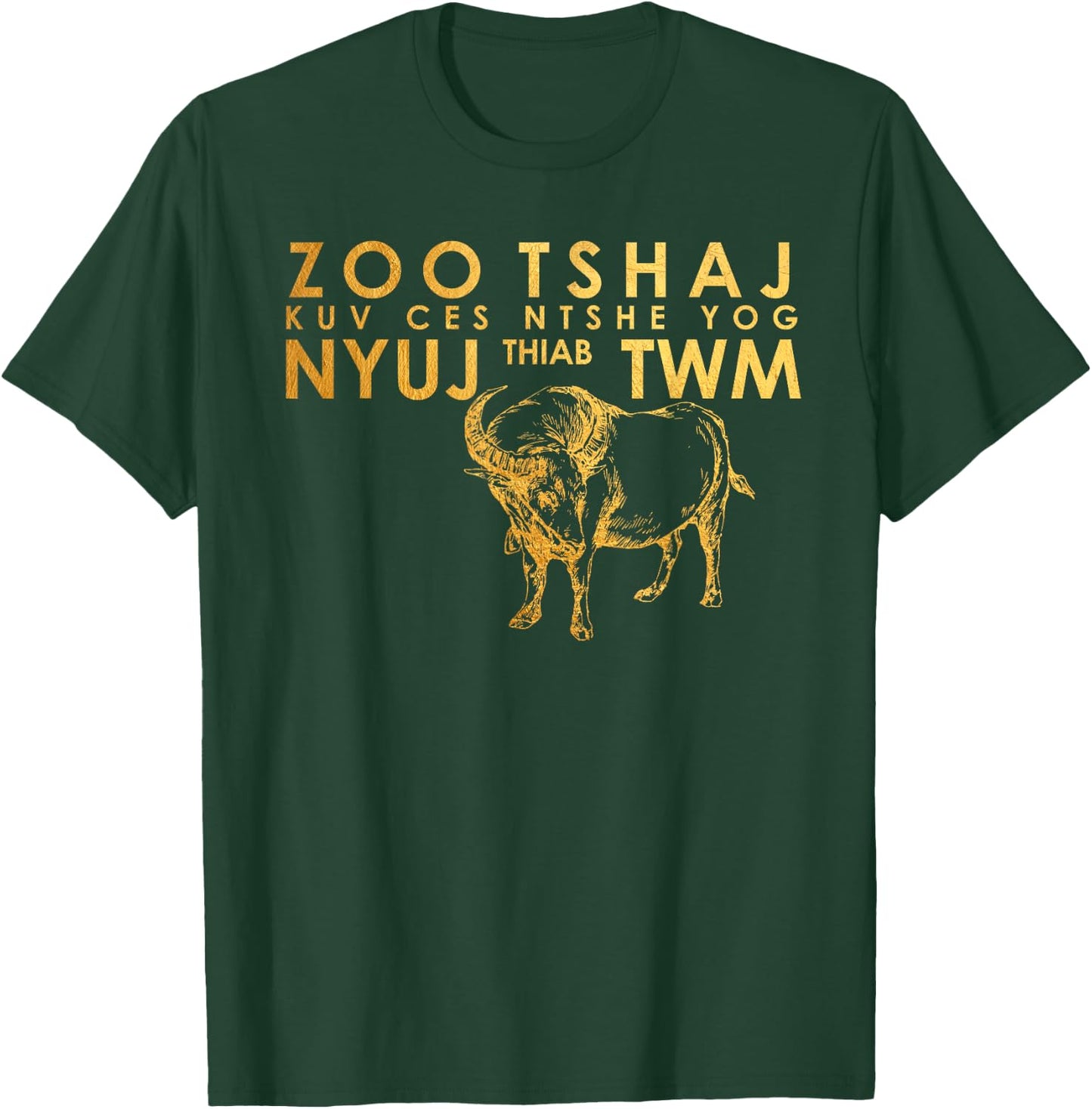 Hmong Handsome or Beautiful T Shirt Cow and Water Buffalo T-Shirt - T-Shirt | Forest