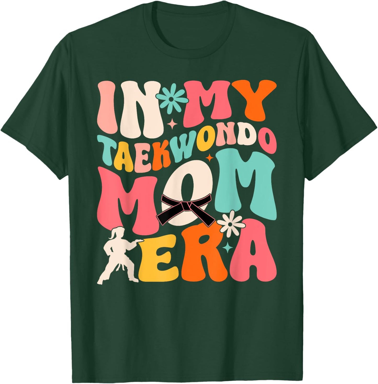Martial Arts Kickboxing Mom Sparring in My Taekwondo Mom Era T-Shirt - T-Shirt | Forest