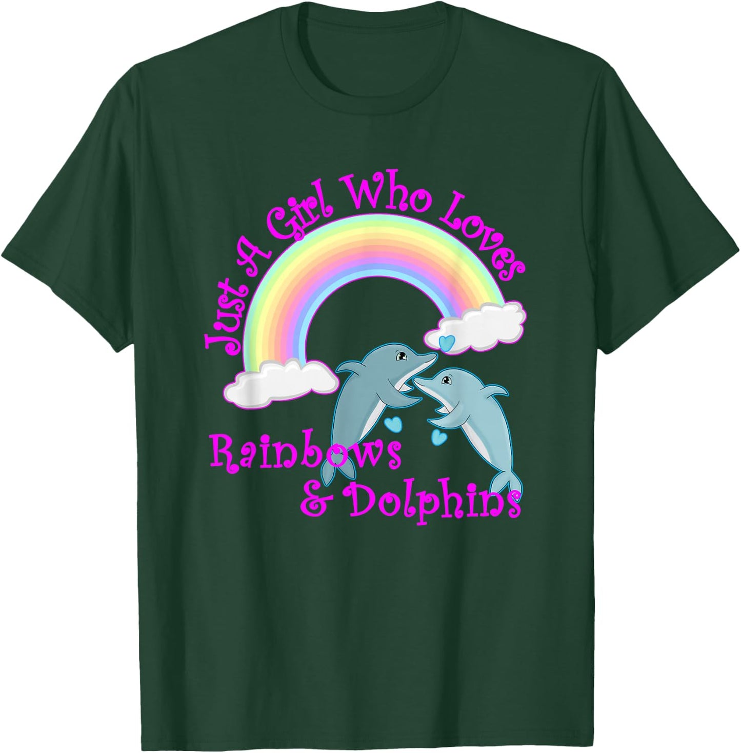 Girl Who Loves Rainbows & Dolphins T-Shirt - T-Shirt | Forest