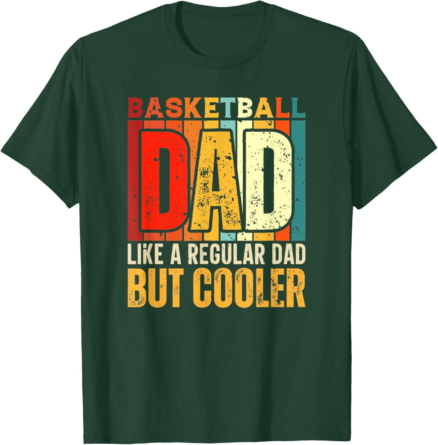 Basketball Dad Funny Fathers Day Joke Dad Life T-Shirt - T-Shirt | Forest