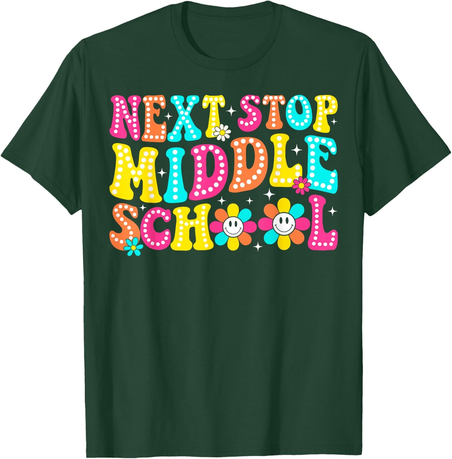 Next Stop Middle School Elementary School Graduation T-Shirt - T-Shirt | Forest