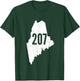 207 Maine State Area Code Outline Pride T-Shirt - T-Shirt | Forest