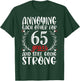 Annoying Each Other For 65 Years 65th Wedding Anniversary T-Shirt - T-Shirt | Forest