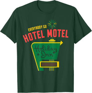 Everybody Go Hotel Motel, Holiday , Women T-Shirt - T-Shirt | Forest