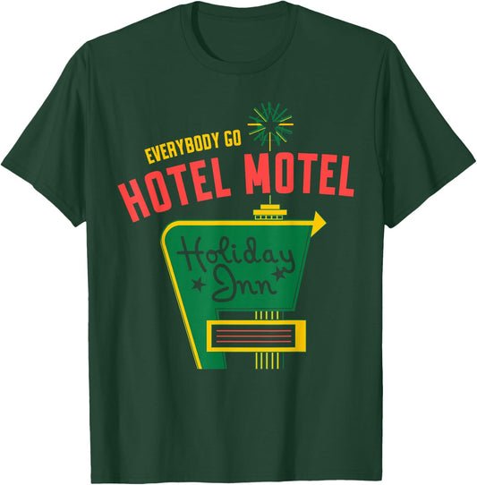 Everybody Go Hotel Motel, Holiday , Women T-Shirt - T-Shirt | Forest