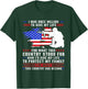 I Was Once Willing To Give My Life For What This Country T-Shirt - T-Shirt | Forest