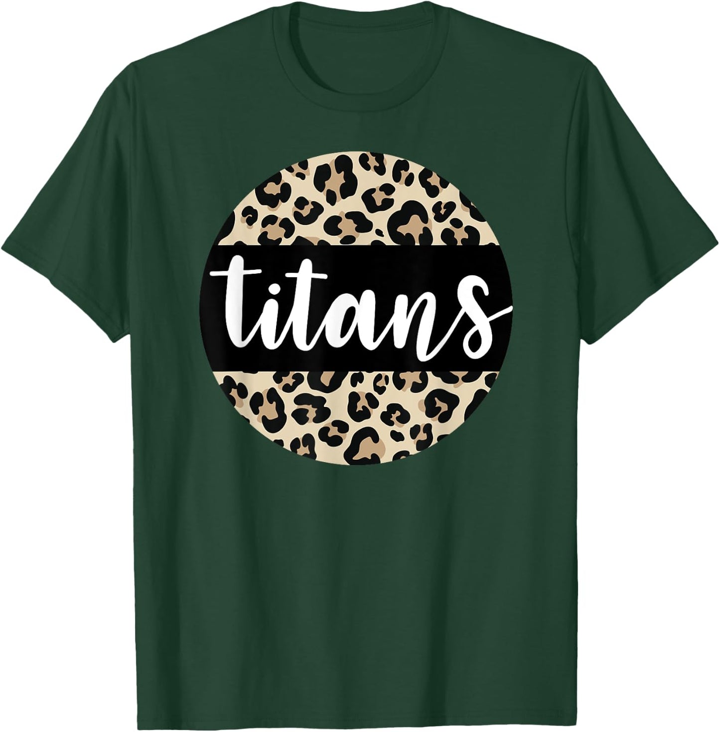 Leopard Print Titans Team Mascot School Spirit Game Night T-Shirt - T-Shirt | Forest